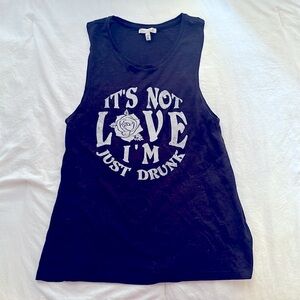 It’s Not Love I’m Just Drunk Sleeveless Tee